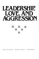 Leadership, love, and aggression  Cover Image