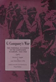 G Company's war : two personal accounts of the campaigns in Europe, 1944-1945  Cover Image