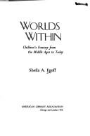 Worlds within : children's fantasy from the Middle Ages to today  Cover Image