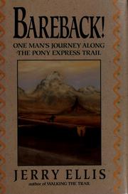 Bareback! : one man's journey along the Pony Express trail  Cover Image