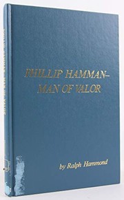 Phillip Hamman, man of valor  Cover Image