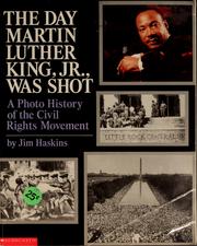 The day Martin Luther King, Jr., was shot : a photo history of the civil rights movement  Cover Image