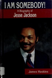 I am somebody! : a biography of Jesse Jackson  Cover Image