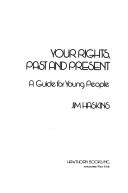 Your rights, past and present : a guide for young people  Cover Image