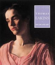 Thomas Eakins : his life and art  Cover Image