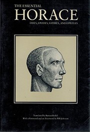 The essential Horace : odes, epodes, satires, and epistles  Cover Image