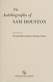 The autobiography of Sam Houston  Cover Image