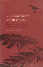 Metamorphoses of the Raven : literary overdeterminedness in France and the South since Poe  Cover Image