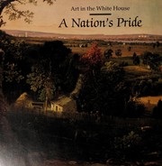 Art in the White House : a nation's pride  Cover Image