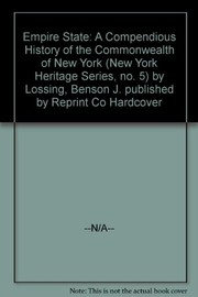 The Empire State; a compendious history of the Commonwealth of New York. Cover Image