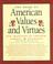 Go to record The book of American values and virtues : our tradition of...