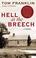 Go to record Hell at the breech : a novel