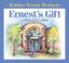 Go to record Ernest's gift