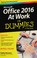Go to record Microsoft Office 2016 at work for dummies