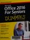 Go to record Office 2016 for seniors for dummies