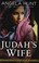 Go to record Judah's wife : a novel of the Maccabees